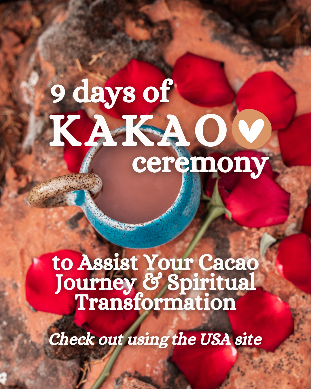 9 Days of KAKAO Ceremonies to Assist Your Cacao Journey & Spiritual Transformation